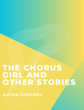 The Chorus Girl and Other Stories
