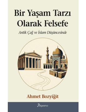 Bir Yaşam Tarzı Olarak Felsefe